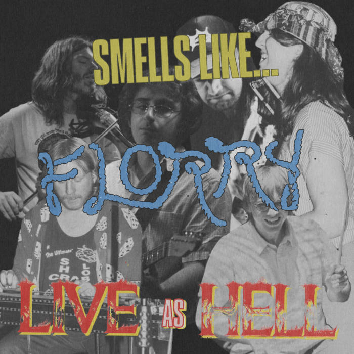 Cover art for Smells Like... Florry Live As Hell