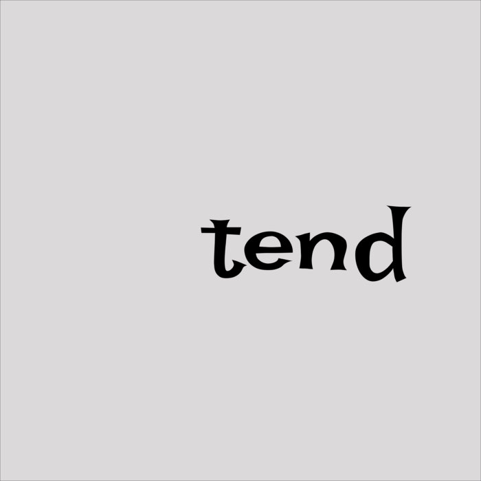 Cover art for tend