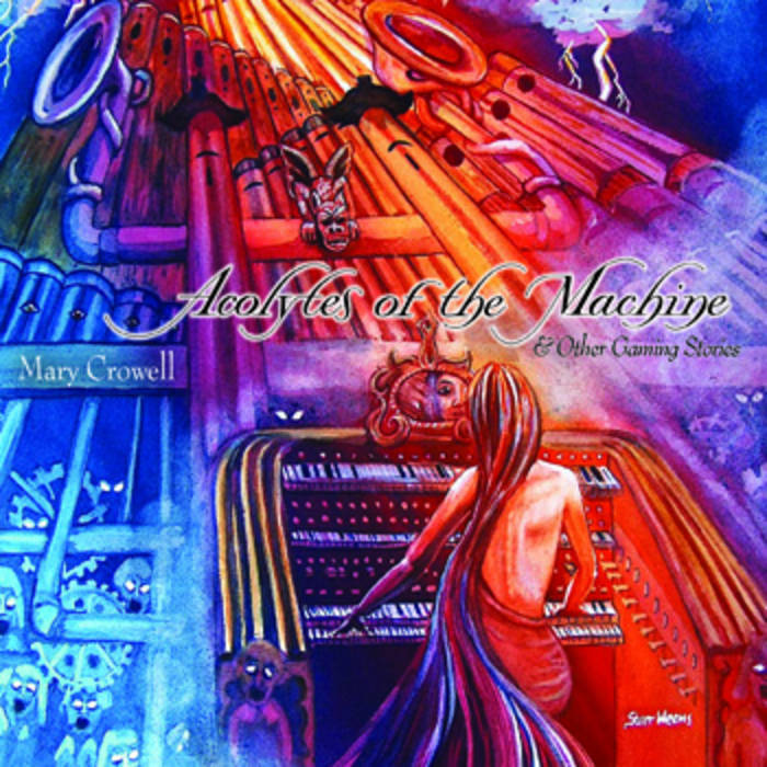 Cover art for Acolytes of the Machine & Other Gaming Stories