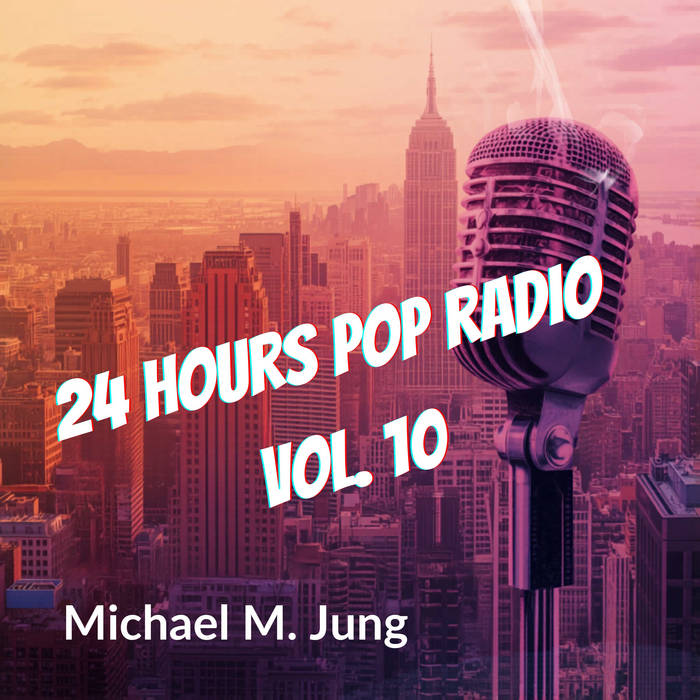 Cover art for 24 HOURS POP RADIO - VOL. 10 (1996 - 2026)